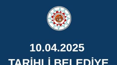 10.04.2025 TARİHLİ BELEDİYE MECLİSİ TOPLANTI GÜNDEM