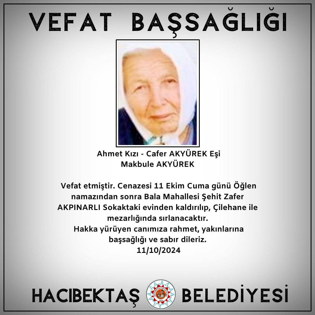 Makbule AKYÜREK Vefat ve Başsağlığı