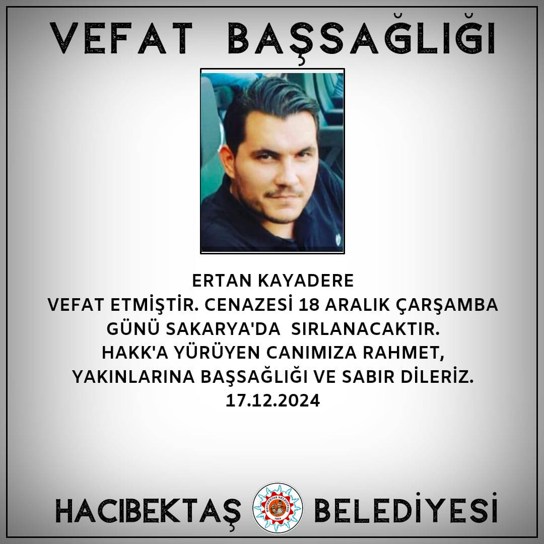 Ertan KAYADERE Vefat ve Başsağlığı