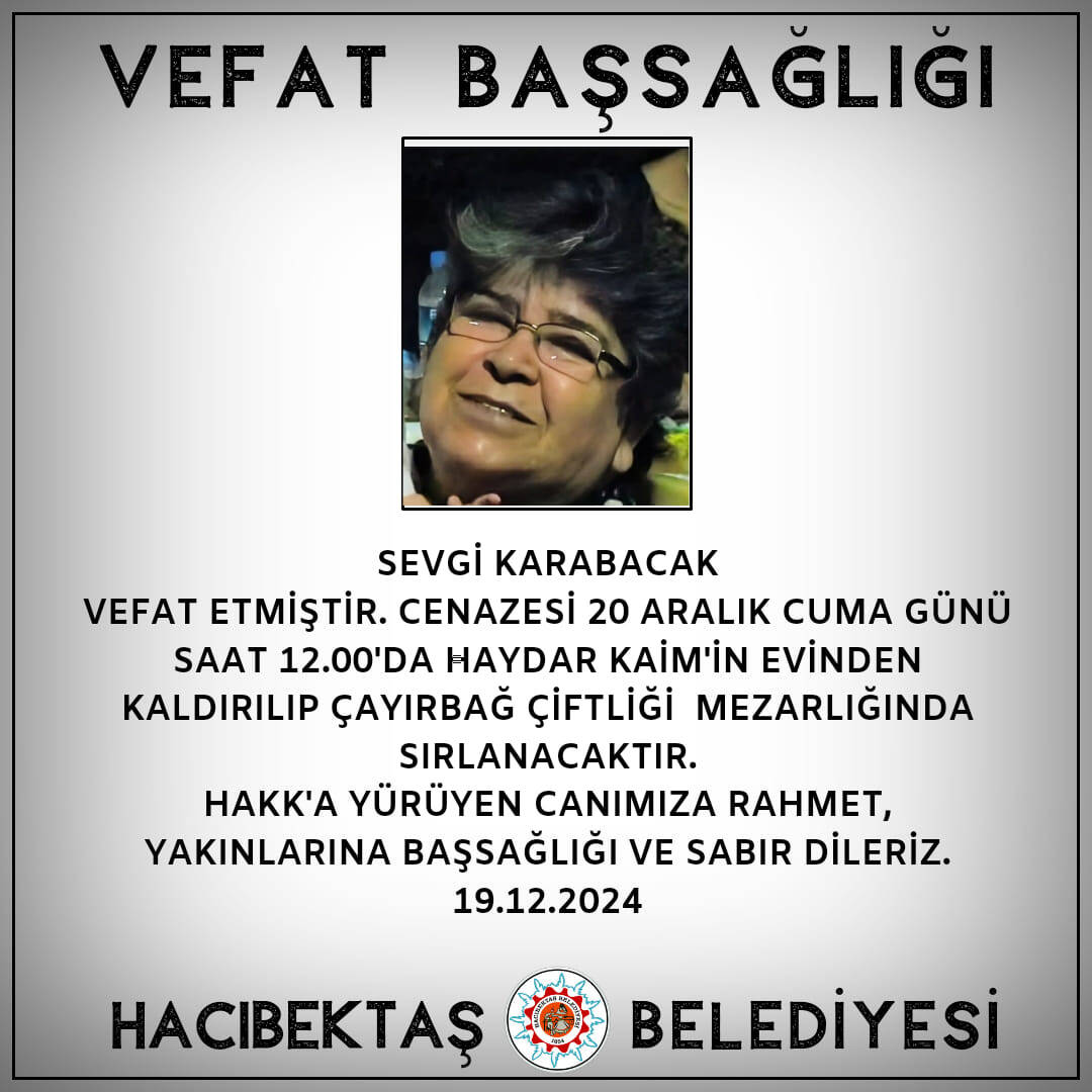 Sevgi KARABACAK Vefat ve Başsağlığı