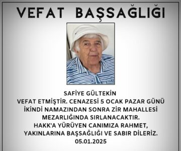 Safiye GÜLTEKİN Vefat ve Başsağlığı