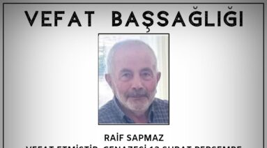 Raif Sapmaz Vefat ve Başsağlığı