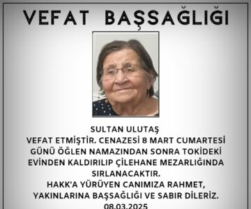 Sultan ULUTAŞ Vefat ve Başsağlığı