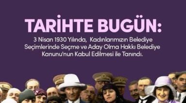 Türk Kadınına Belediye Seçimlerinde Seçme ve Seçilme Hakkı Verilişinin 95. Yılı Kutlu Olsun.