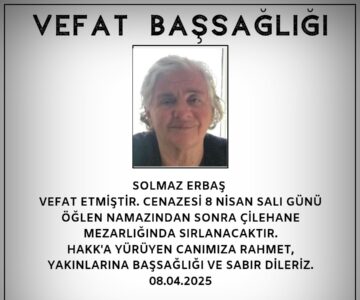Solmaz ERBAŞ Vefat ve Başsağlığı